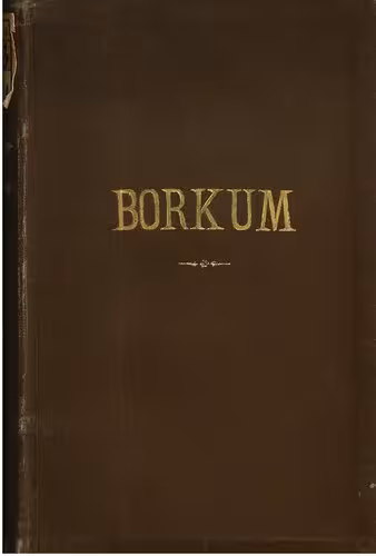 خرید و دانلود نسخه کامل کتاب Die Nordsee-Insel Borkum. Nebst ärztlichen Ratschlägen und Winken, betreffend die Seereise, den Aufenthalt auf der Insel und den Gebrauch des Seebades