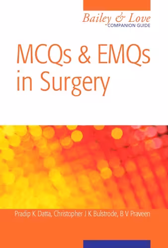 خرید و دانلود نسخه کامل کتاب MCQs and EMQs in Surgery A Bailey & Love Companion Guide
