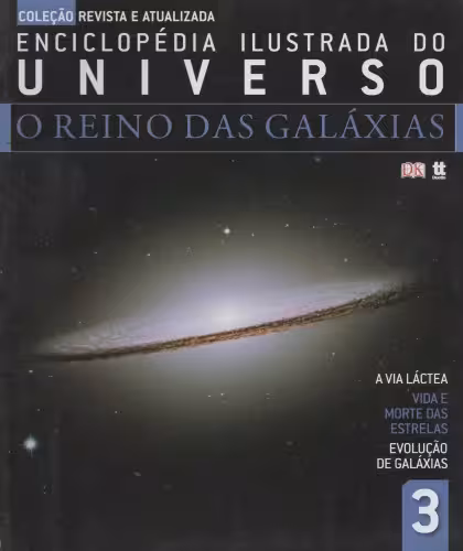 خرید و دانلود نسخه کامل کتاب Enciclopédia Ilustrada do Universo - O Reino das Galáxias