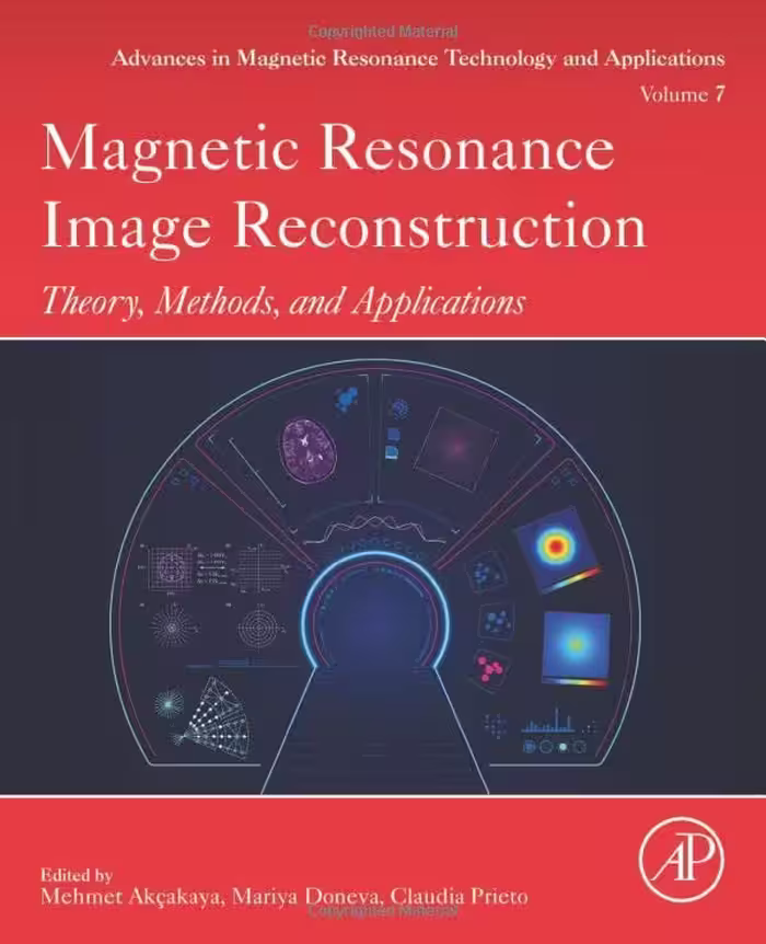 خرید و دانلود نسخه کامل کتاب Magnetic Resonance Image Reconstruction: Theory, Methods, and Applications