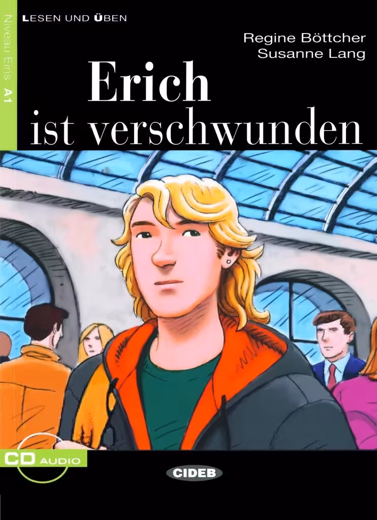 کتاب داستان آلمانی Erich Ist Verschwunden Niveau Eins A1