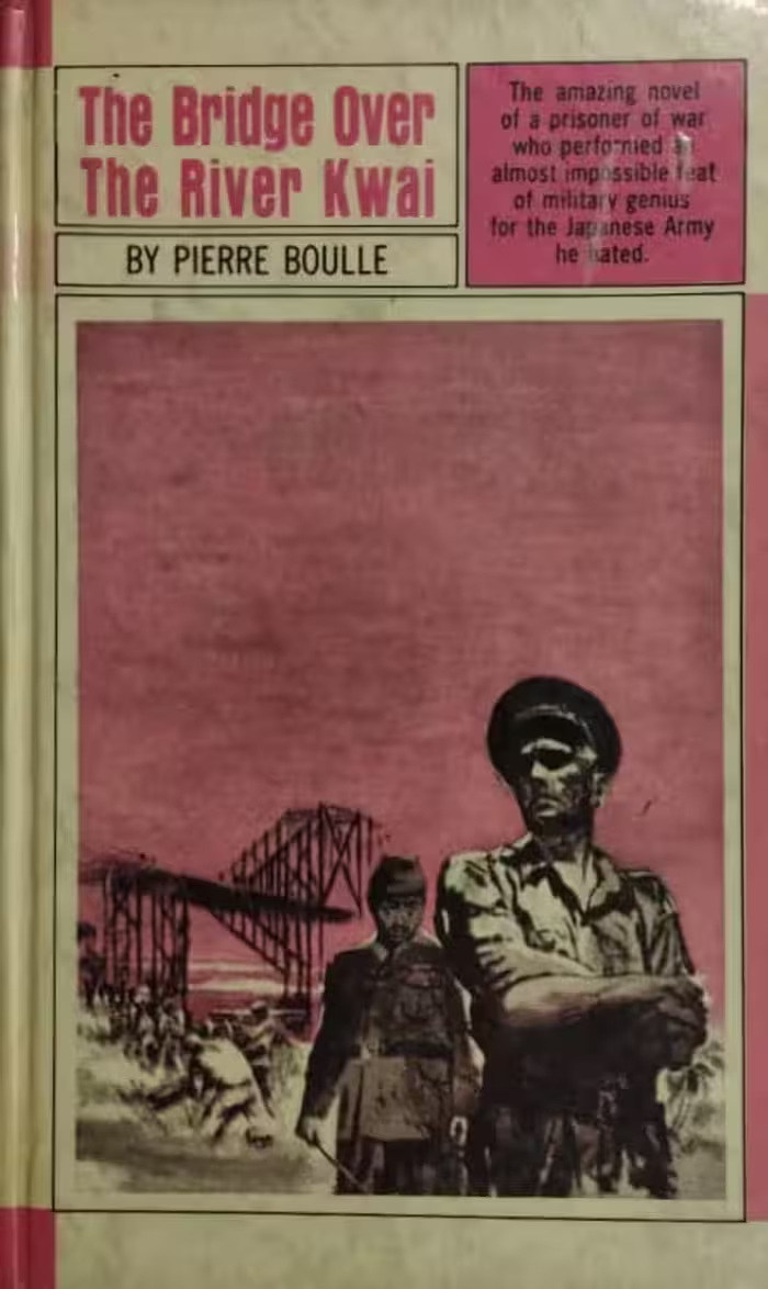 The Bridge Over the River Kwai | Pierre Boulle