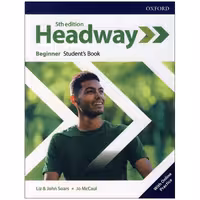 کتاب Headway beginner 5th ، ( کتاب هدوی بیگینر ویرایش پنجم )