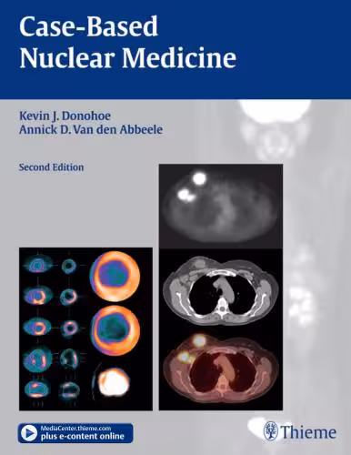 خرید و دانلود نسخه کامل کتاب Case-Based Nuclear Medicine
