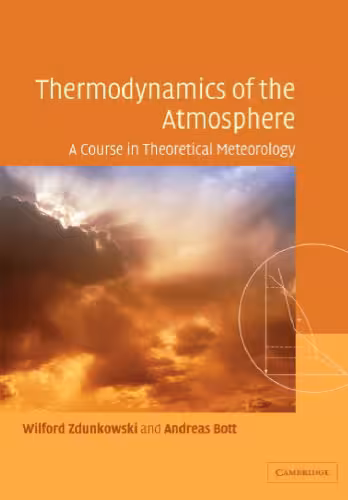 خرید و دانلود نسخه کامل کتاب Thermodynamics of the Atmosphere: A Course in Theoretical Meteorology