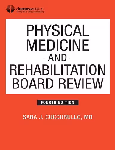 خرید و دانلود نسخه کامل کتاب Physical Medicine and Rehabilitation Board Review