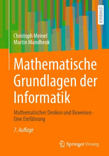 خرید و دانلود نسخه کامل کتاب Mathematische Grundlagen der Informatik: Mathematisches Denken und Beweisen - Eine Einführung