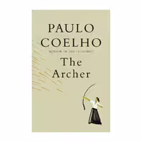 The Archer – Paulo Coelho