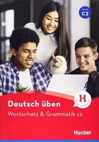 ورتشاتز گراماتیک C2 | کتاب آلمانی Deutsch Uben: Wortschatz Grammatik C2