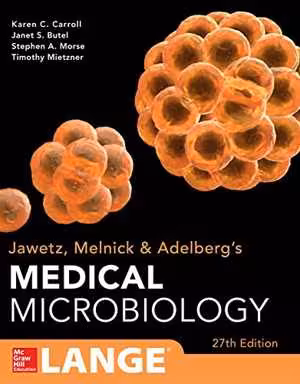 [PDF] دانلود کتاب Jawetz Melnick &amp; Adelbergs Medical Microbiology, 27th ed, 2015