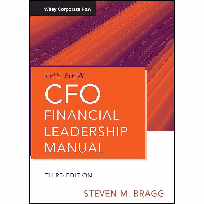 کتاب زبان اصلی The New CFO Financial Leadership Manual اثر Steven M Bragg
