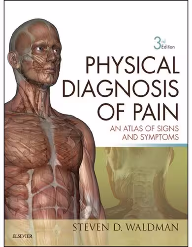 خرید و دانلود نسخه کامل کتاب Physical Diagnosis of Pain: An Atlas of Signs and Symptoms, 3rd Edition