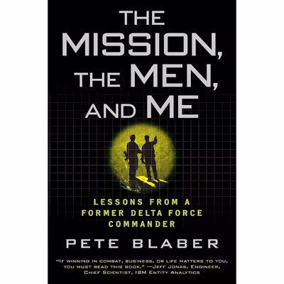 کتاب The Mission, the Men, and Me اثر Pete Blaber انتشارات Dutton Caliber