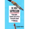 کتاب The Great Suppression اثر Zachary Roth انتشارات Crown