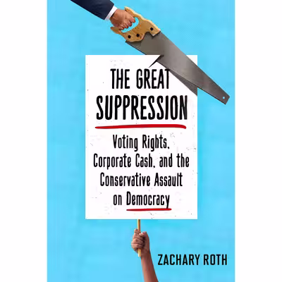 کتاب The Great Suppression اثر Zachary Roth انتشارات Crown