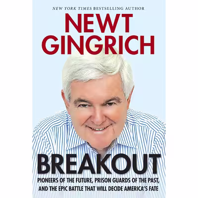 کتاب Breakout اثر Newt Gingrich انتشارات Regnery Publishing