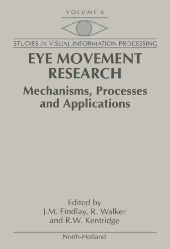 خرید و دانلود نسخه کامل کتاب Eye Movement Research: Mechanisms, Processes, and Applications