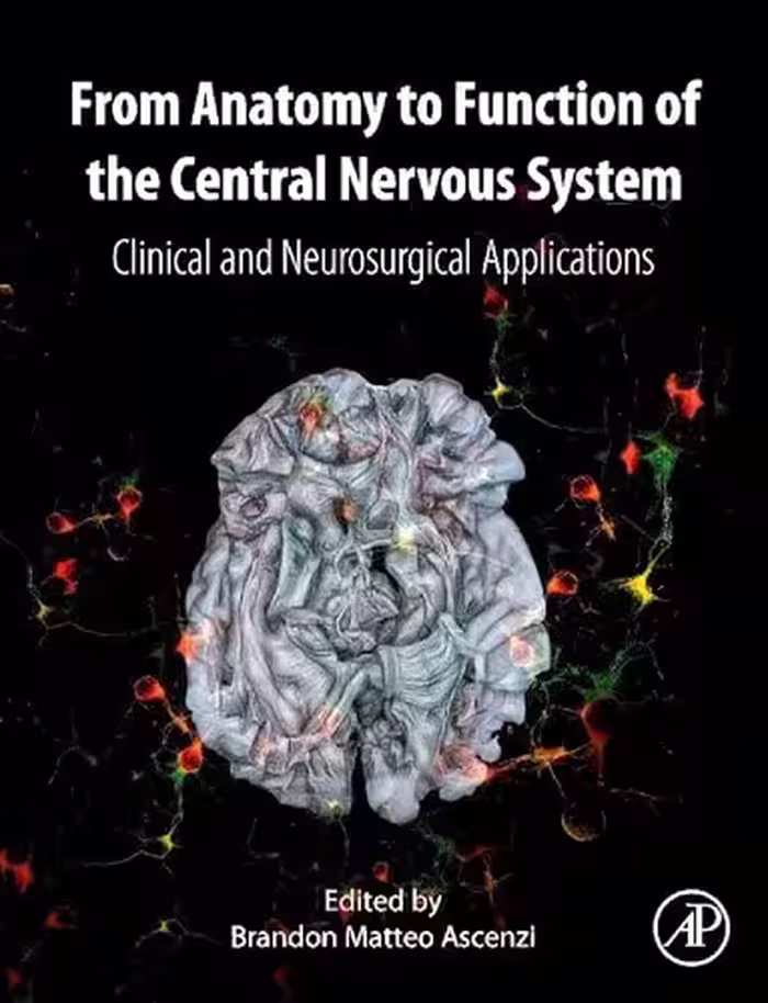 خرید و دانلود نسخه کامل کتاب From Anatomy to Function of the Central Nervous System: Clinical and Neurosurgical Applications
