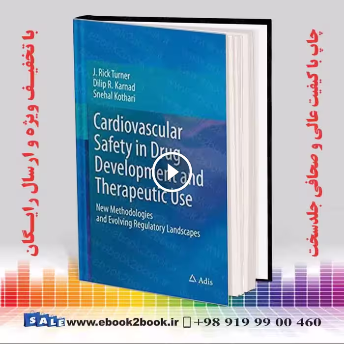 Cardiovascular Safety in Drug Development and Therapeutic Use