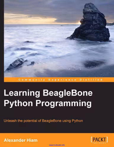 خرید و دانلود نسخه کامل کتاب Learning BeagleBone Python Programming: Unleash the potential of BeagleBone using Python