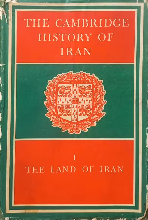 The Cambridge History of Iran (Volume 1): The Land of Iran