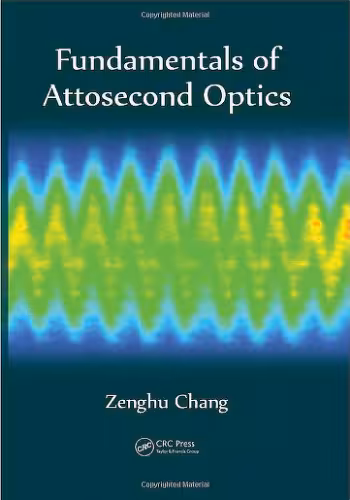 خرید و دانلود نسخه کامل کتاب Fundamentals of Attosecond Optics