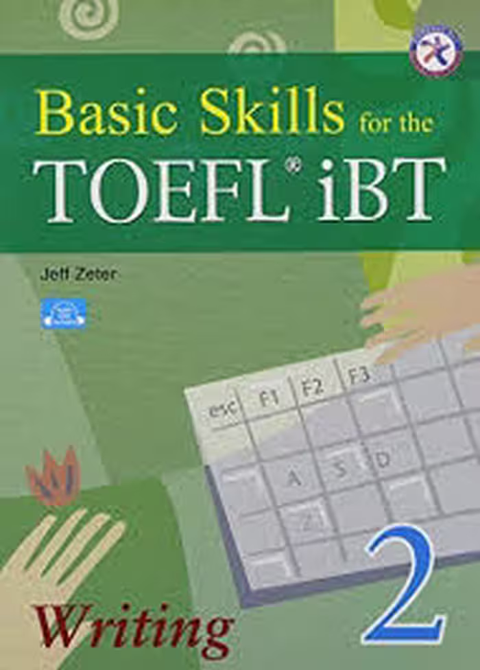 Basic Skills for the TOEFL iBT 2 Writing Book