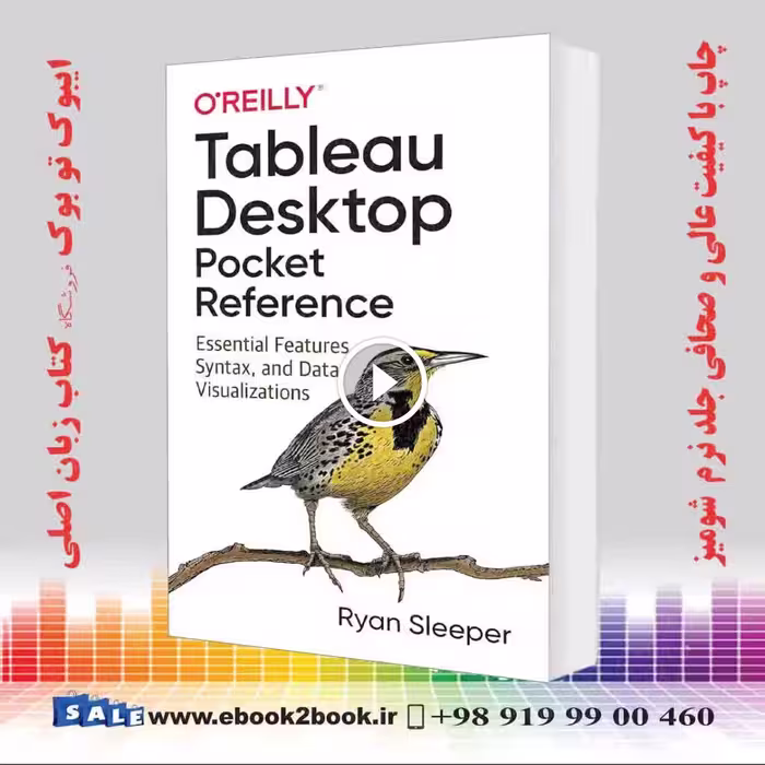 Tableau Desktop Pocket Reference : Essential Features