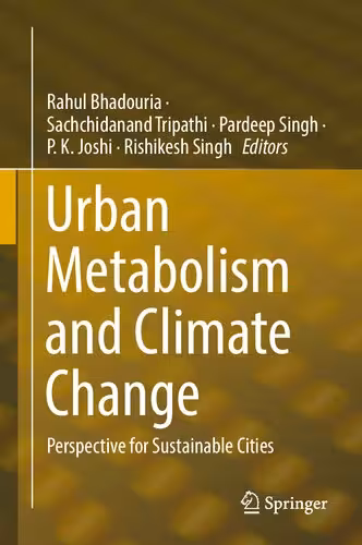 خرید و دانلود نسخه کامل کتاب Urban Metabolism and Climate Change: Perspective for Sustainable Cities