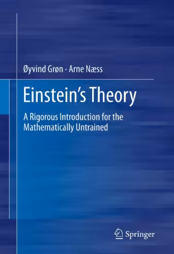 خرید و دانلود نسخه کامل کتاب Einstein's Theory: A Rigorous Introduction for the Mathematically Untrained