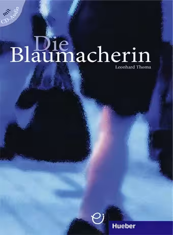 داستان آلمانی Die Blaumacherin A2 B1