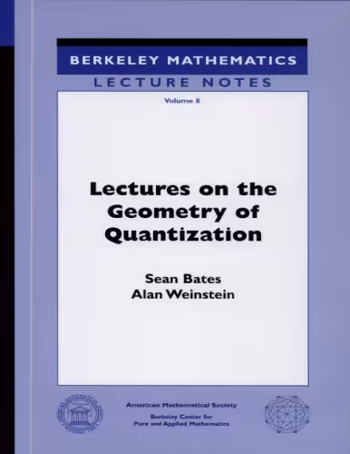 خرید و دانلود نسخه کامل کتاب Lectures on the geometry of quantization (Berkeley Mathematical Lecture Notes Volume 8)