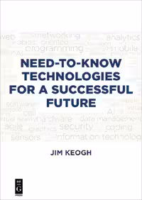 خرید و دانلود نسخه کامل کتاب Need-To-Know Technologies for a Successful Future