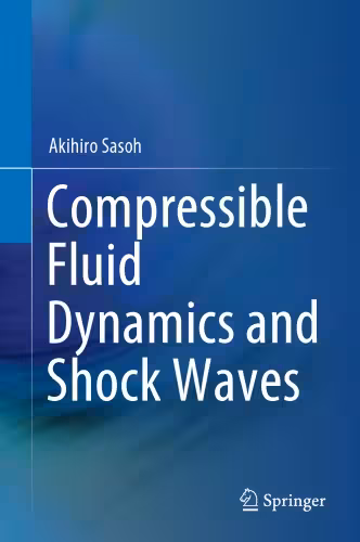 خرید و دانلود نسخه کامل کتاب Compressible Fluid Dynamics and Shock Waves