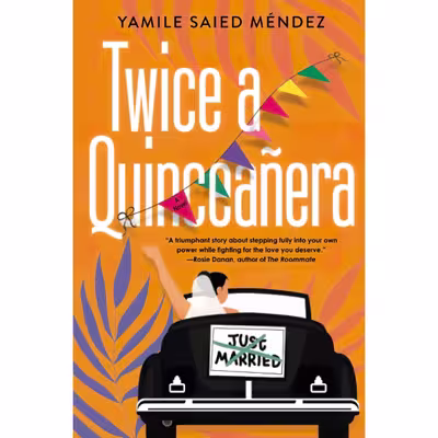 کتاب Twice a Quinceañera اثر Yamile Saied Méndez انتشارات Kensington