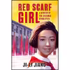 کتاب Red Scarf Girl اثر Ji-Li Jiang انتشارات HarperTeen