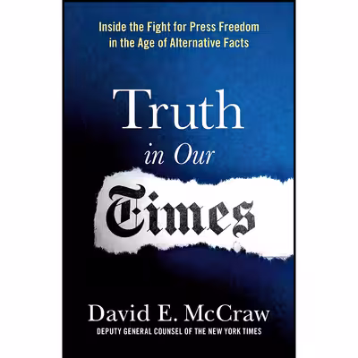 کتاب Truth in Our Times اثر David E. McCraw انتشارات Griffin