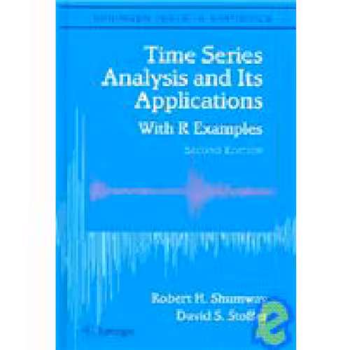 خرید و دانلود نسخه کامل کتاب Time Series Analysis and Its Applications: With R Examples