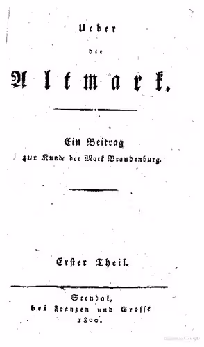 خرید و دانلود نسخه کامل کتاب Über die Altmark : Ein Beitrag zur Kunde der Mark Brandenburg