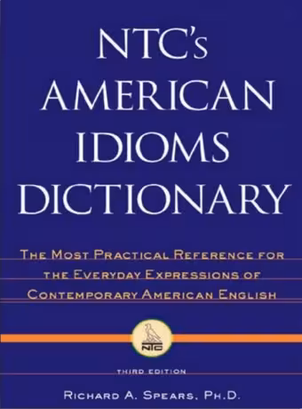 NTC s American Idioms Dictionary