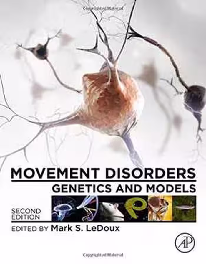 [PDF] دانلود کتاب Movement Disorders - Genetics And Models, 2nd ed, 2014