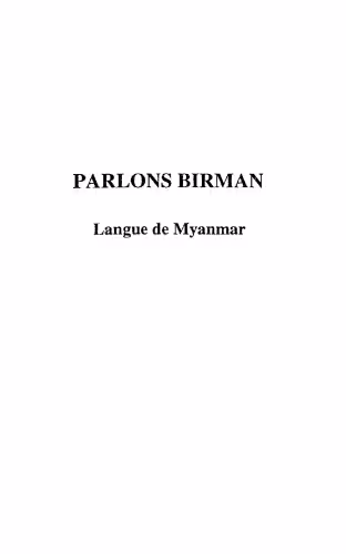 خرید و دانلود نسخه کامل کتاب Parlons birman: Le langage de Myanmar (French Edition)