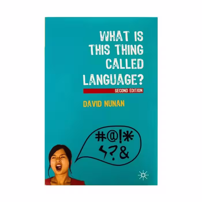 کتاب What Is This Thing Called Language? 2nd