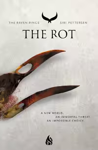The Rot (The Raven Rings Book 2)