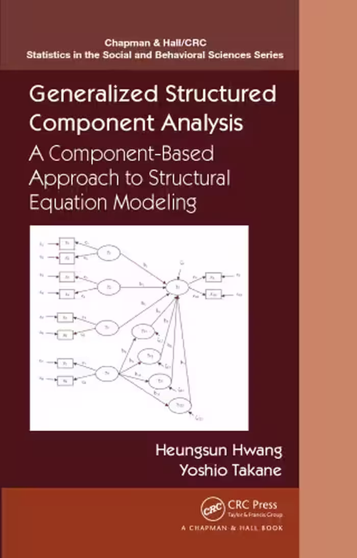 خرید و دانلود نسخه کامل کتاب Generalized Structured Component Analysis: A Component-Based Approach to Structural Equation Modeling