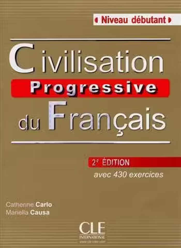 کتاب زبان فرانسه سیویلایزیشن پروگرسیو civilisation progressive du francais 2edition niveau debutant رنگی