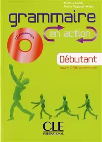 کتاب زبان فرانسه گرامر ان اکشن Grammaire en action – Debutant