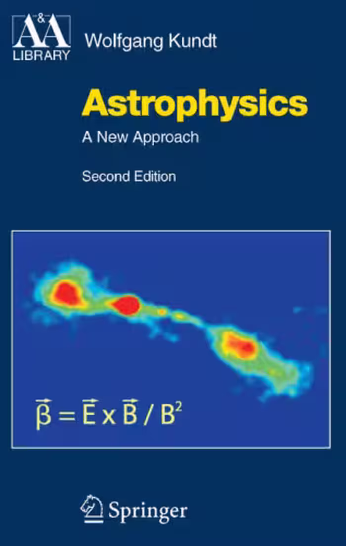 خرید و دانلود نسخه کامل کتاب Astrophysics: A New Approach, Second Edition (Astronomy and Astrophysics Library)