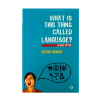 خرید کتاب What Is This Thing Called Language? - 2nd