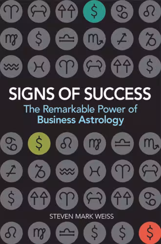 خرید و دانلود نسخه کامل کتاب Signs of Success: The Remarkable Power of Business Astrology
